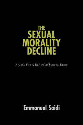 bokomslag The Sexual Morality Decline