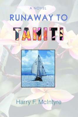 bokomslag Runaway to Tahiti