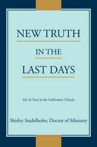 bokomslag New Truth in the Last Days