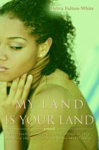 bokomslag My Land Is Your Land