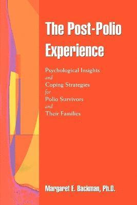 Margaret E Backman - Post-Polio Experience, Häftad