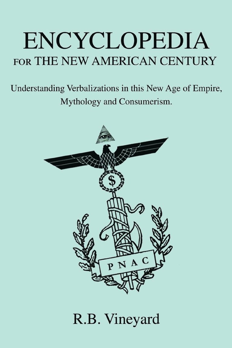 Encyclopedia for the New American Century 1