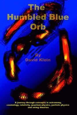 David Klein - Humbled Blue Orb, Häftad