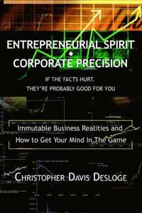 bokomslag Entrepreneurial Spirit Corporate Precision