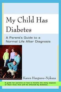 bokomslag My Child Has Diabetes