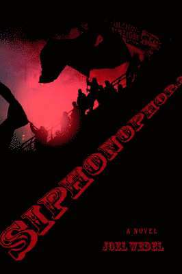 Joel Wedel - Siphonophora, Häftad