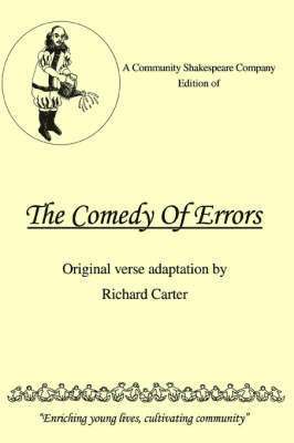 A Community Shakespeare Company Edition of THE COMEDY OF ERRORS 1