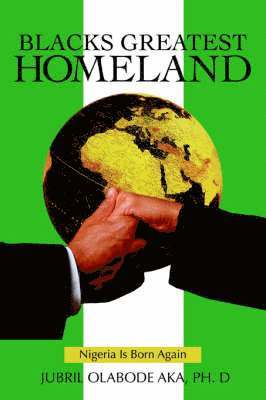 bokomslag Blacks Greatest Homeland