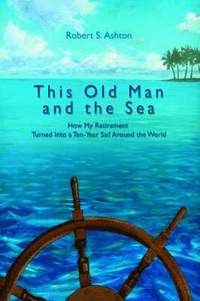 bokomslag This Old Man and the Sea