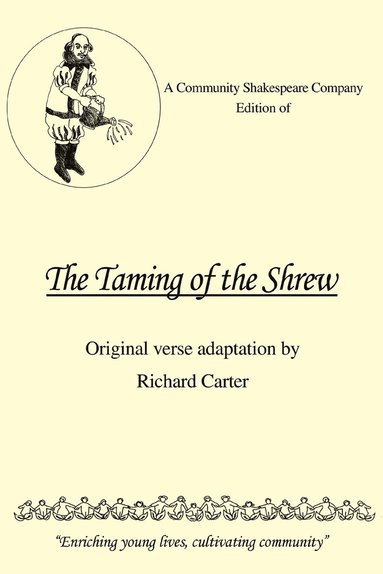 bokomslag A Community Shakespeare Company Edition of the Taming of the Shrew