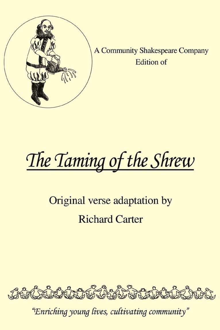 A Community Shakespeare Company Edition of the Taming of the Shrew 1