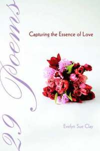 bokomslag 29 Poems Capturing the Essence of Love