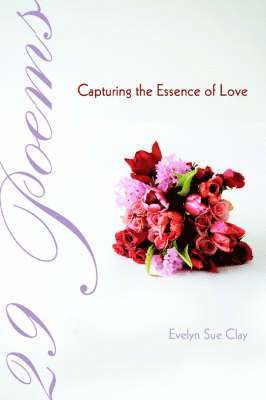 29 Poems Capturing the Essence of Love 1