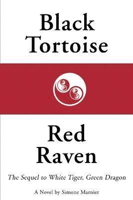 Black Tortoise, Red Raven 1