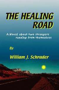bokomslag The Healing Road