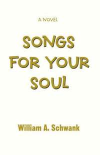bokomslag Songs for Your Soul