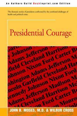 bokomslag Presidential Courage