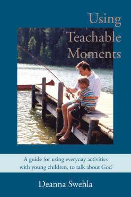 Using Teachable Moments 1