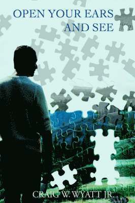 Open Your Ears and See