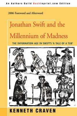 Kenneth Craven - Jonathan Swift and the Millennium of Madness, Häftad