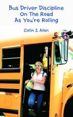 Bus Driver Discipline on the Road as You're Rolling 1