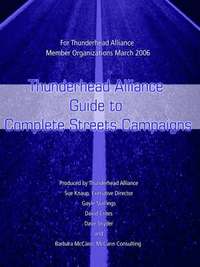 bokomslag Thunderhead Alliance Guide to Complete Streets Campaigns