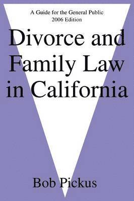 Divorce and Family Law in California 1