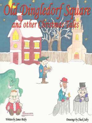 Old Dingledorf Square and other Christmas Tales 1