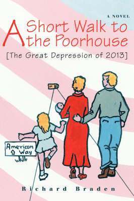 Short Walk to the Poorhouse