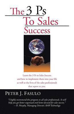 The 3 PS to Sales Success 1