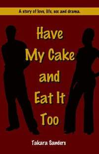 bokomslag Have My Cake and Eat It Too