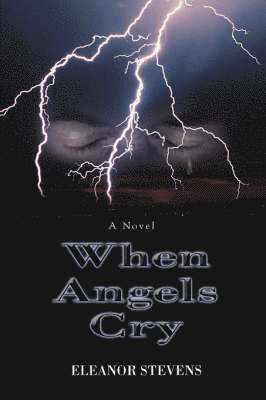 When Angels Cry 1