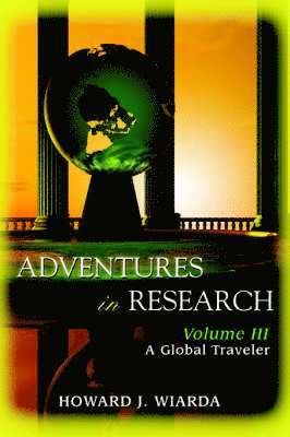Howard J Wiarda - Adventures in Research, Häftad
