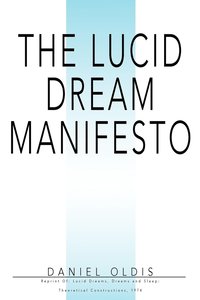 bokomslag The Lucid Dream Manifesto