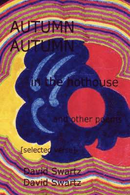 AUTUMN in the hothouse and other poems 1