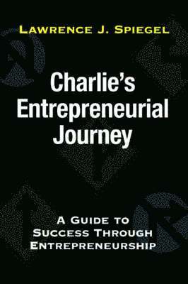 Charlie's Entrepreneurial Journey 1