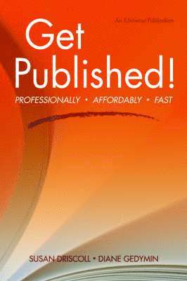 Susan M Driscoll, Diane Gedyman, Susan M. Driscoll - Get Published!, Häftad
