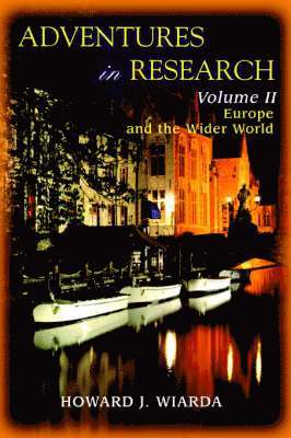 Howard J Wiarda - Adventures in Research, Häftad