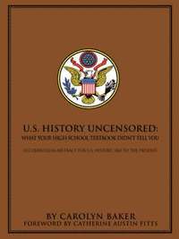 bokomslag U.S. History Uncensored