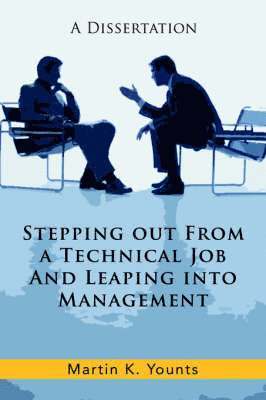 bokomslag Stepping Out from a Technical Job and Leaping Into Management