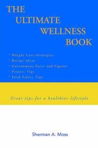 bokomslag The Ultimate Wellness Book