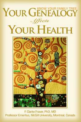 Your Genealogy Affects Your Health 1