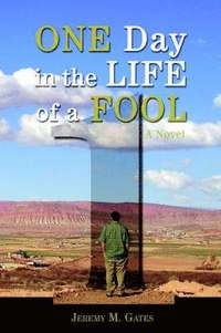 bokomslag One Day In The Life Of A Fool