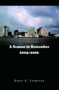 bokomslag A Season to Remember 2005-2006