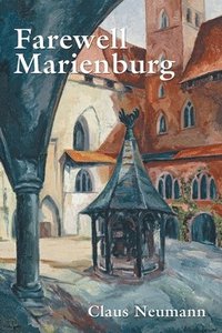 bokomslag Farewell Marienburg