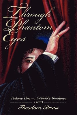 Through Phantom Eyes 1