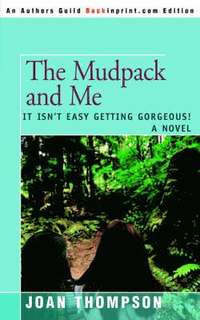bokomslag The Mudpack and Me
