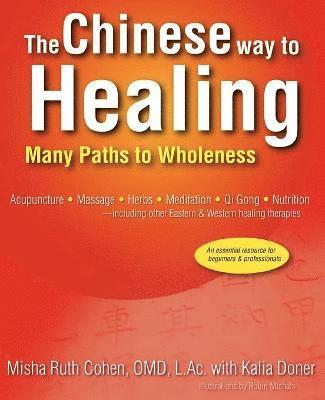 The Chinese Way to Healing 1