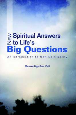 New Spiritual Answers to Life's Big Questions 1