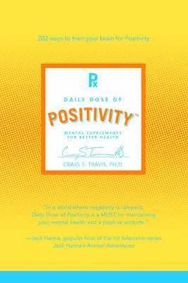 Craig S Travis, Craig S. Travis - Daily Dose of Positivity, Häftad